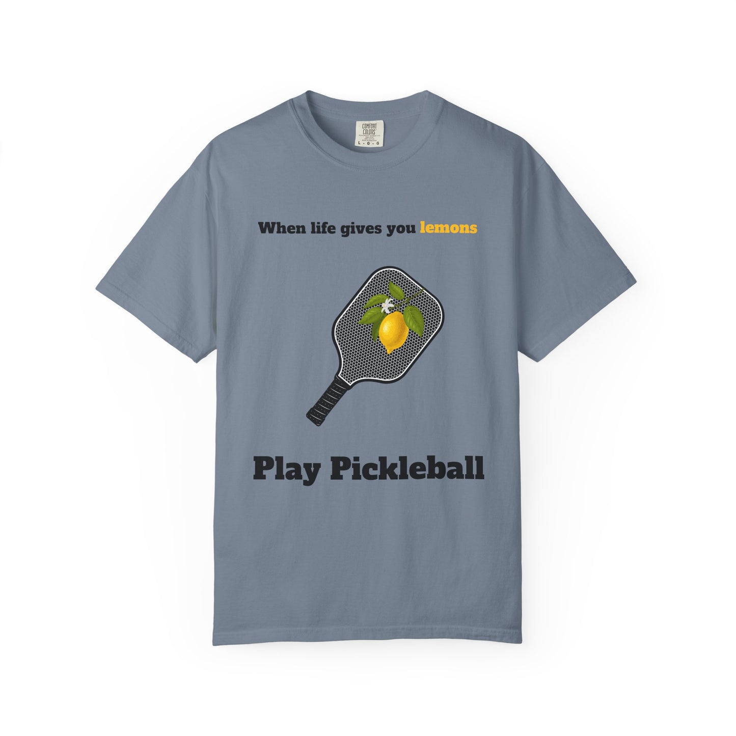 "When Life Gives You Lemons, Play Pickleball" Graphic Tee