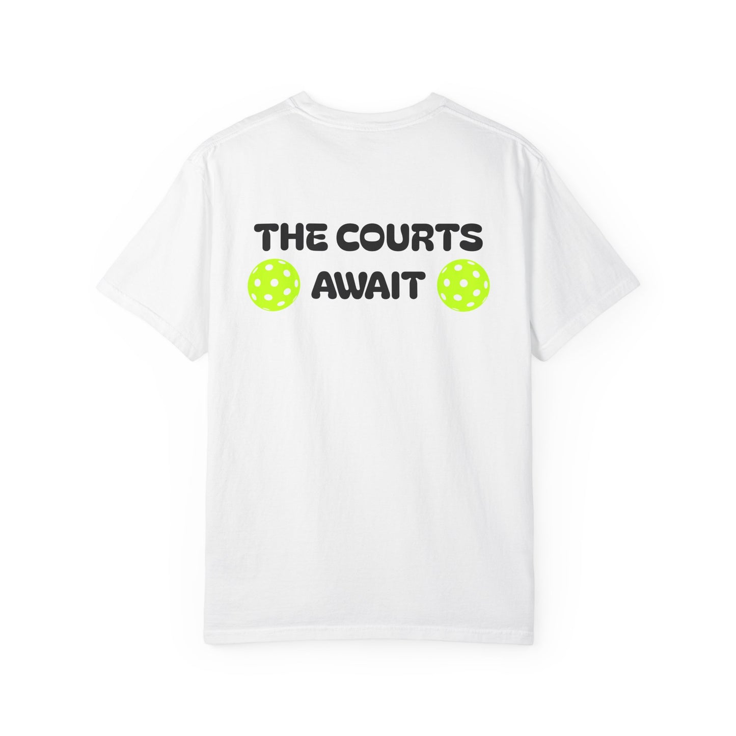 “The Courts Await” Graphic Tee