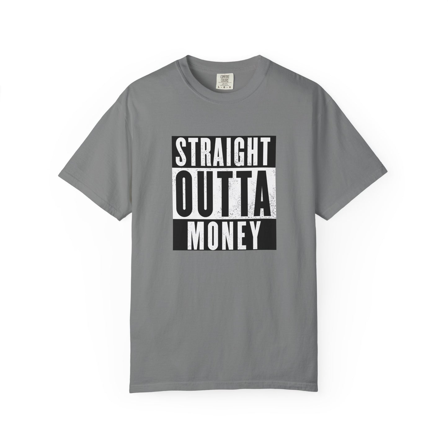 Straight Outta Money T-Shirt