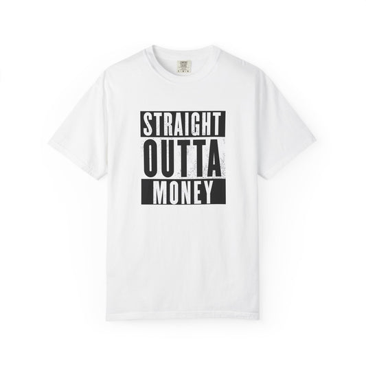 Straight Outta Money
